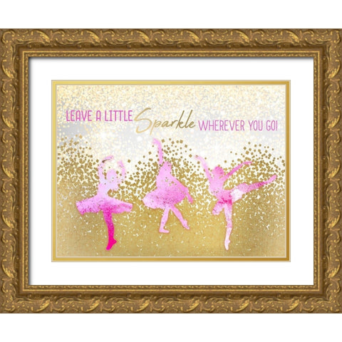 Leave a LIttle Sparkle v2 Gold Ornate Wood Framed Art Print with Double Matting by Kimberly, Allen