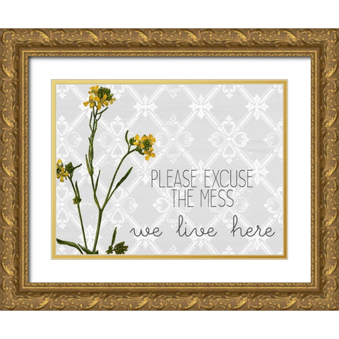 Please Excuse Wildflower Gold Ornate Wood Framed Art Print with Double Matting by Kimberly, Allen