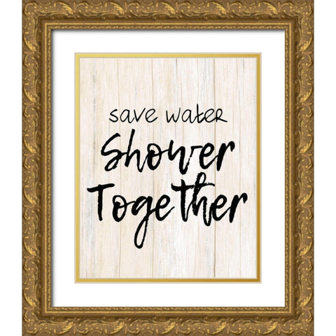 Save Water Gold Ornate Wood Framed Art Print with Double Matting by Kimberly, Allen
