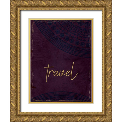 Lets Wander 3 Gold Ornate Wood Framed Art Print with Double Matting by Kimberly, Allen