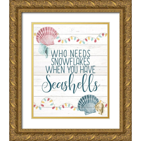 Have Seashells Gold Ornate Wood Framed Art Print with Double Matting by Kimberly, Allen