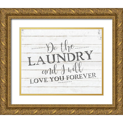 I Will Love You Gold Ornate Wood Framed Art Print with Double Matting by Kimberly, Allen