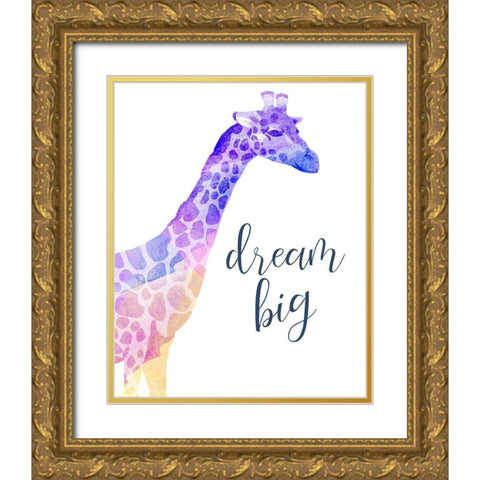 Dream Big Gold Ornate Wood Framed Art Print with Double Matting by Kimberly, Allen