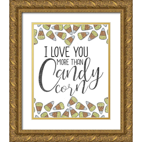 More Than Candy Corn Gold Ornate Wood Framed Art Print with Double Matting by Kimberly, Allen