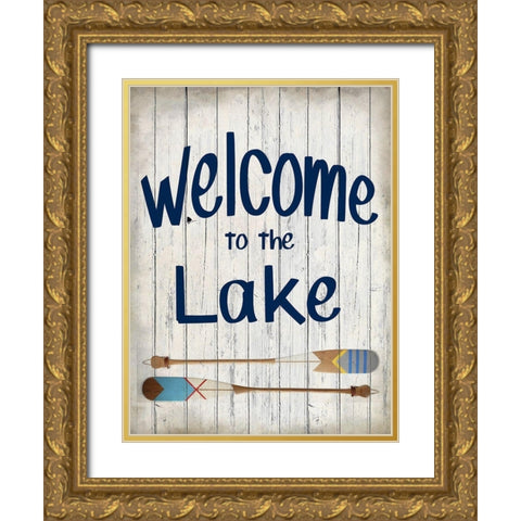 Welcome to the Lake Gold Ornate Wood Framed Art Print with Double Matting by Kimberly, Allen