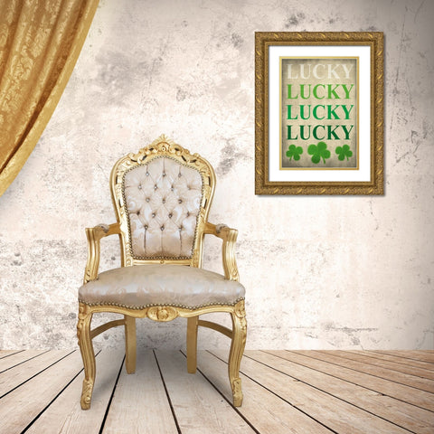 Lucky Lucky Lucky Gold Ornate Wood Framed Art Print with Double Matting by Kimberly, Allen
