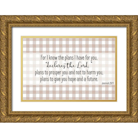 Jeremiah 29 11 Gold Ornate Wood Framed Art Print with Double Matting by Kimberly, Allen