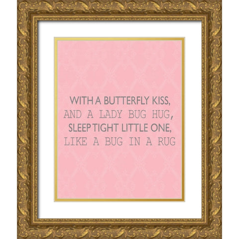 Like a Bug in a Rug Gold Ornate Wood Framed Art Print with Double Matting by Kimberly, Allen