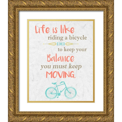 Life is Like Riding 3 Gold Ornate Wood Framed Art Print with Double Matting by Allen, Kimberly