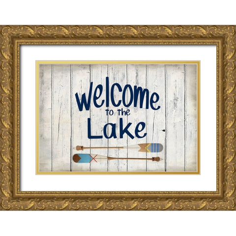 Welcome to the Lake Gold Ornate Wood Framed Art Print with Double Matting by Kimberly, Allen