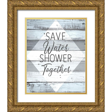 Save Water Gold Ornate Wood Framed Art Print with Double Matting by Kimberly, Allen