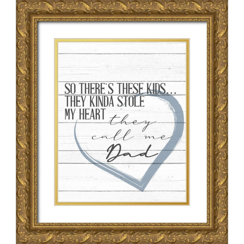 Call Me Dad Gold Ornate Wood Framed Art Print with Double Matting by Allen, Kimberly