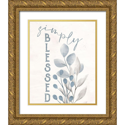 Simply Blessed 1 Gold Ornate Wood Framed Art Print with Double Matting by Allen, Kimberly