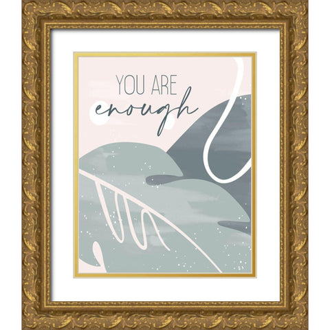 You Are 1 Gold Ornate Wood Framed Art Print with Double Matting by Allen, Kimberly