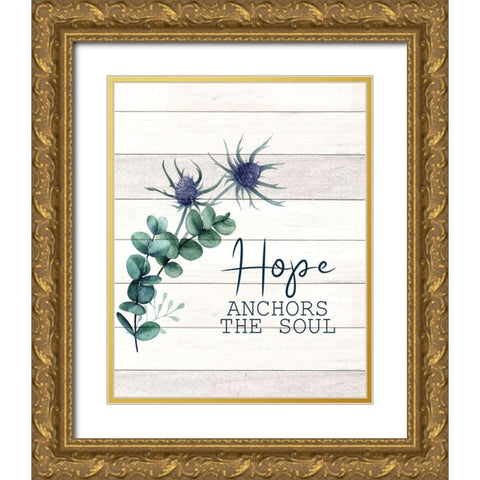Hope Anchors Gold Ornate Wood Framed Art Print with Double Matting by Allen, Kimberly