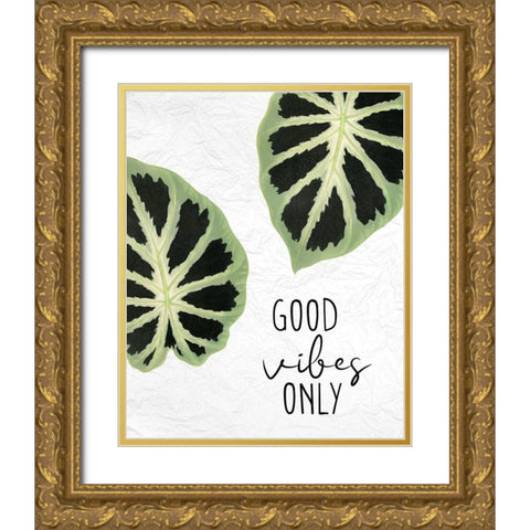 Good Vibes Leaves Gold Ornate Wood Framed Art Print with Double Matting by Allen, Kimberly