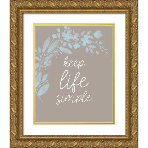 Keep Life Simple Branch V2 Gold Ornate Wood Framed Art Print with Double Matting by Allen, Kimberly