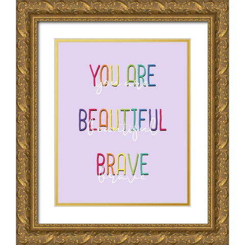 You Are 2 Gold Ornate Wood Framed Art Print with Double Matting by Allen, Kimberly