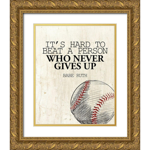 Its Hard to Beat Gold Ornate Wood Framed Art Print with Double Matting by Allen, Kimberly