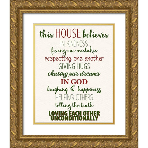 This House Believes Holiday Gold Ornate Wood Framed Art Print with Double Matting by Allen, Kimberly