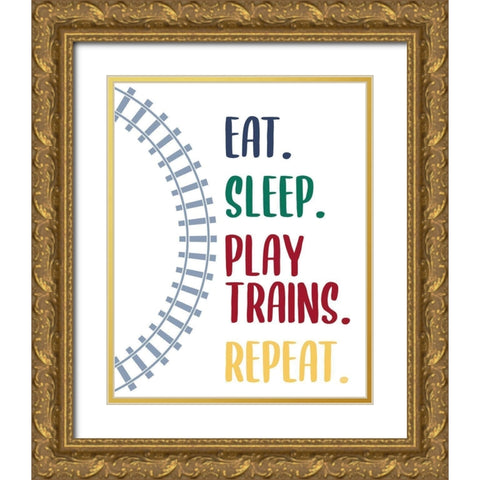 Eat Sleep Trains 2 Gold Ornate Wood Framed Art Print with Double Matting by Allen, Kimberly