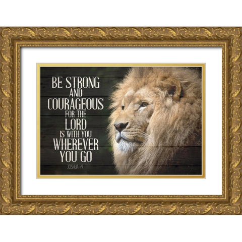 Be Strong Gold Ornate Wood Framed Art Print with Double Matting by Allen, Kimberly