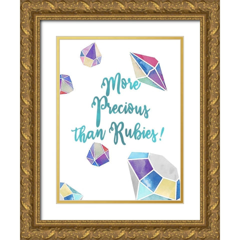 More Precious than Rubies Gold Ornate Wood Framed Art Print with Double Matting by Allen, Kimberly