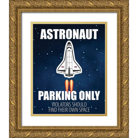 Astronaut Parking Gold Ornate Wood Framed Art Print with Double Matting by Allen, Kimberly