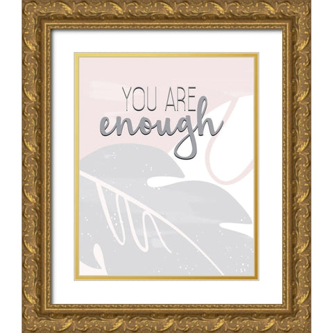 Enough Gold Ornate Wood Framed Art Print with Double Matting by Allen, Kimberly