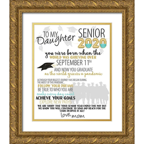 Senior 2020 Daughter 2 Gold Ornate Wood Framed Art Print with Double Matting by Allen, Kimberly