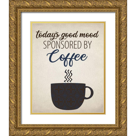 Good Mood Gold Ornate Wood Framed Art Print with Double Matting by Allen, Kimberly