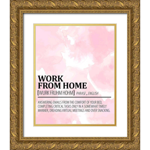 Work from Home Gold Ornate Wood Framed Art Print with Double Matting by Allen, Kimberly