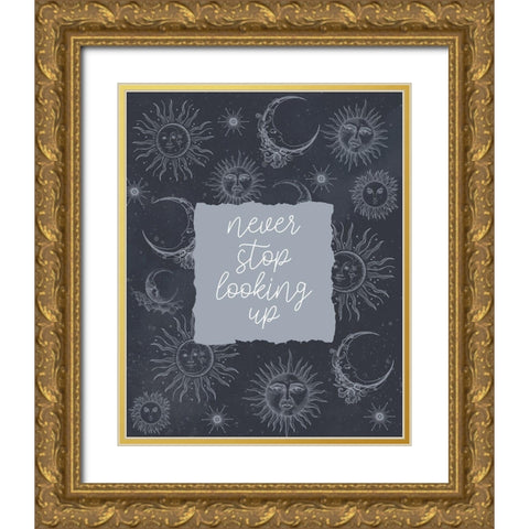 Never Stop Looking Gold Ornate Wood Framed Art Print with Double Matting by Allen, Kimberly