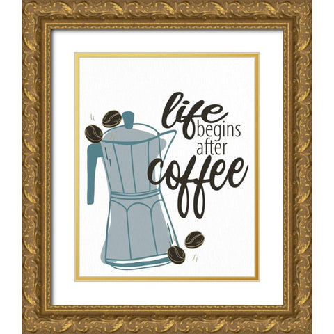 Life Begins Gold Ornate Wood Framed Art Print with Double Matting by Allen, Kimberly