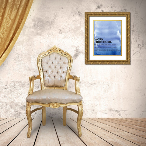 Work from Home Watercolor Blue Gold Ornate Wood Framed Art Print with Double Matting by Allen, Kimberly
