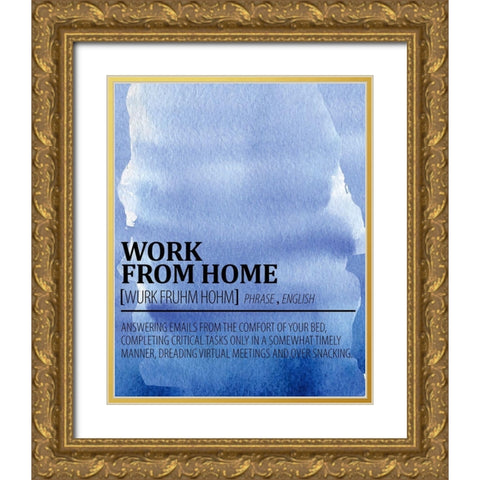 Work from Home Watercolor Blue Gold Ornate Wood Framed Art Print with Double Matting by Allen, Kimberly