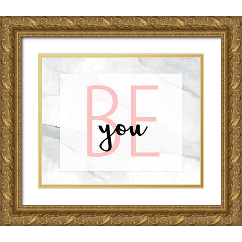 Be You 1 Gold Ornate Wood Framed Art Print with Double Matting by Allen, Kimberly