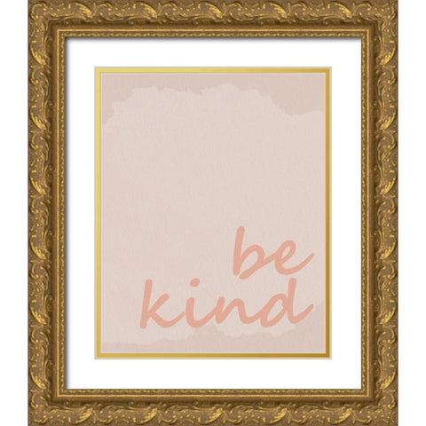 Kind Vibes 1 Gold Ornate Wood Framed Art Print with Double Matting by Allen, Kimberly