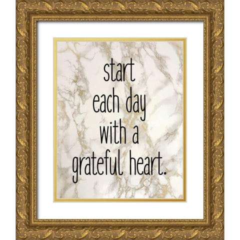 Start Each Day Gold Ornate Wood Framed Art Print with Double Matting by Allen, Kimberly