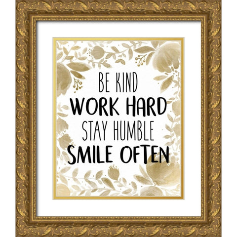 Stay Humble 1 Gold Ornate Wood Framed Art Print with Double Matting by Allen, Kimberly