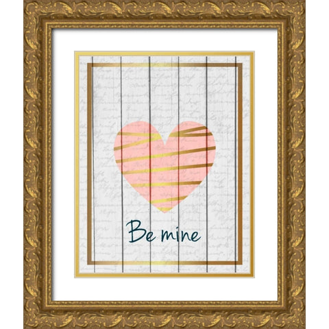 Be Mine 1 Gold Ornate Wood Framed Art Print with Double Matting by Allen, Kimberly