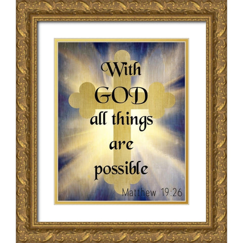 With God v2 Gold Ornate Wood Framed Art Print with Double Matting by Kimberly, Allen