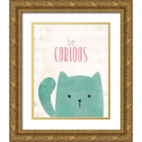 be Curious Gold Ornate Wood Framed Art Print with Double Matting by Kimberly, Allen