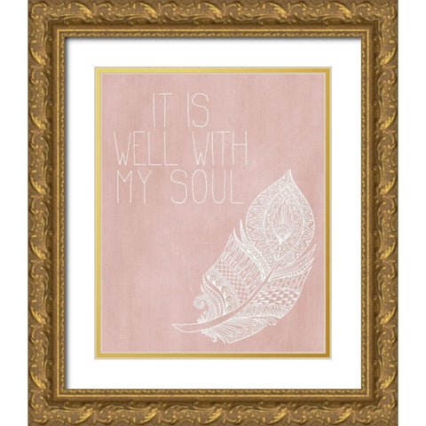 It is Well with my Soul Pink Gold Ornate Wood Framed Art Print with Double Matting by Kimberly, Allen