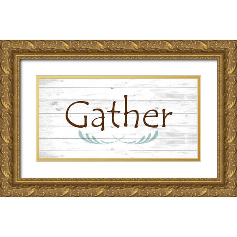 Gather Gold Ornate Wood Framed Art Print with Double Matting by Kimberly, Allen