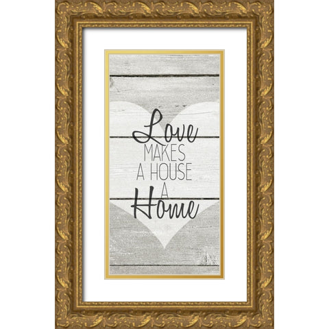 Love Makes Gold Ornate Wood Framed Art Print with Double Matting by Kimberly, Allen