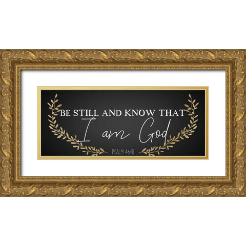I Am God Gold Ornate Wood Framed Art Print with Double Matting by Kimberly, Allen