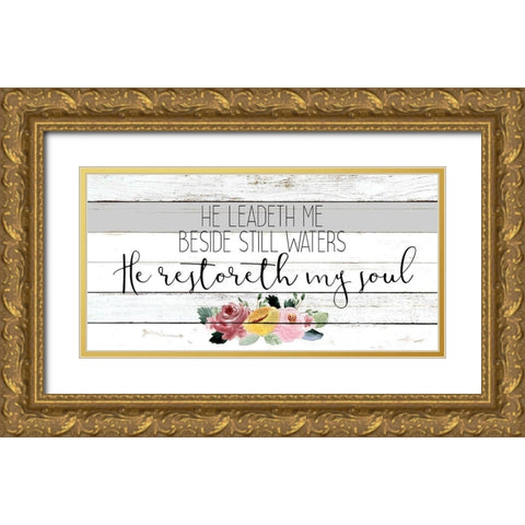 He Leadeth Me Gold Ornate Wood Framed Art Print with Double Matting by Kimberly, Allen