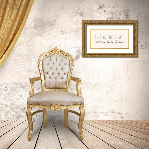 Where Love Lives Gold Ornate Wood Framed Art Print with Double Matting by Kimberly, Allen