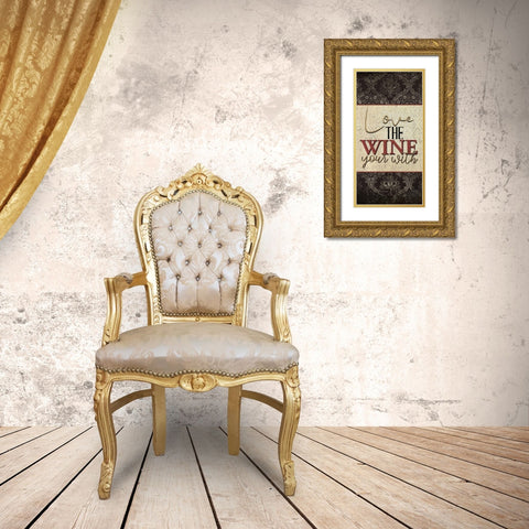 Love the Wine 1 Gold Ornate Wood Framed Art Print with Double Matting by Allen, Kimberly